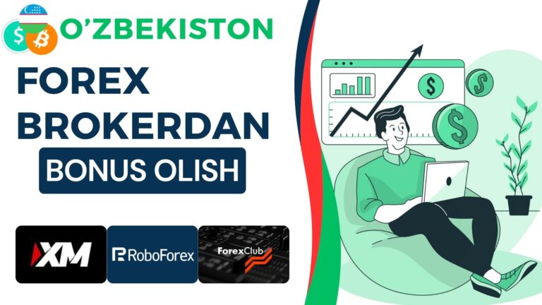 brokerlar Forex broker bonus deposit olish. O’zbekiston 2025-yilda