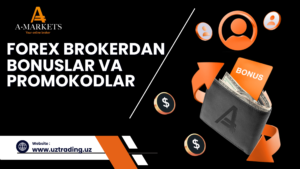 AMARKETS forex broker bonus.aksiyalar va promo codelar 2025-yil