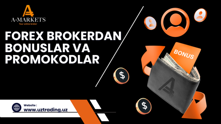 AMARKETS forex broker bonus.aksiyalar va promo codelar 2025-yil